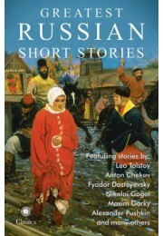 Greatest Russian Short Stories