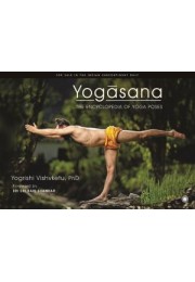 Yogasana: The Encyclopedia Of Yoga Poses