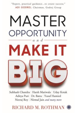 Master Opportunity And Make It Big