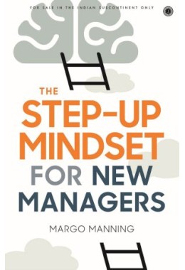 The Stepup Mindset For New Managers