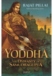 Yoddha: The Dynasty Of Samudragupta