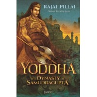 Yoddha: The Dynasty Of Samudragupta