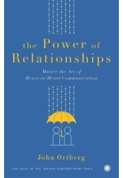 The Power Of Relationships