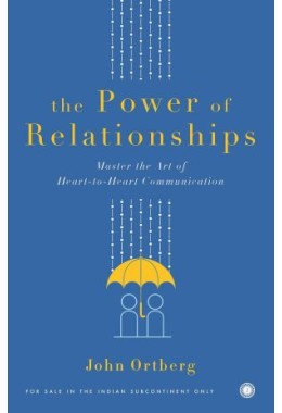 The Power Of Relationships