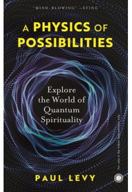 A Physics Of Possibilities