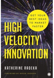 High Velocity Innovation