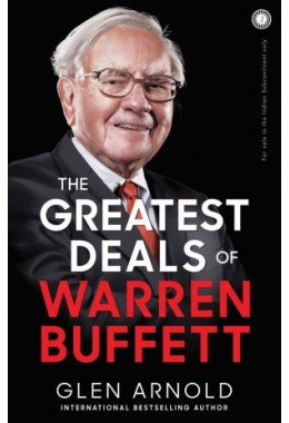 The Greatest Deals Of Warren Buffett