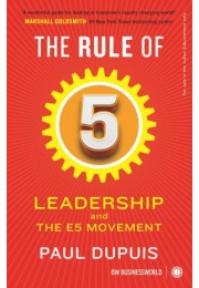 The Rule Of 5: Leadership And The E5 Movement