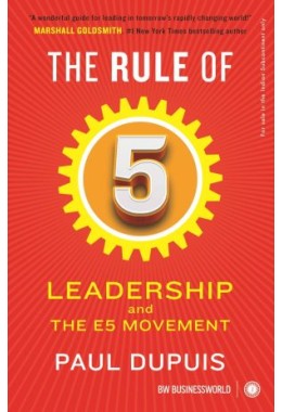 The Rule Of 5: Leadership And The E5 Movement