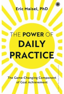 The Power Of Daily Practice