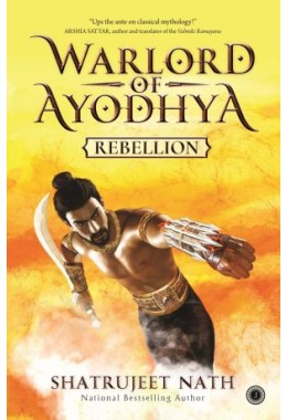 Warlord Of Ayodhya: Rebellion