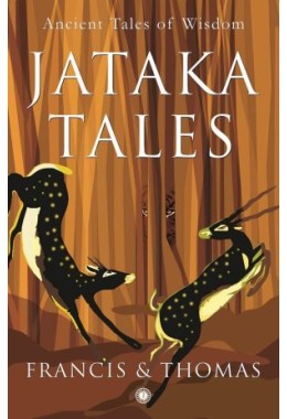 The Jataka Tales