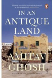 In An Antique Land: From bestselling author and winner of the 2018 Jnanpith Award