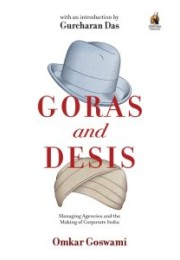 Goras and Desis