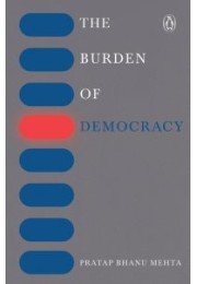 The Burden Of Democracy