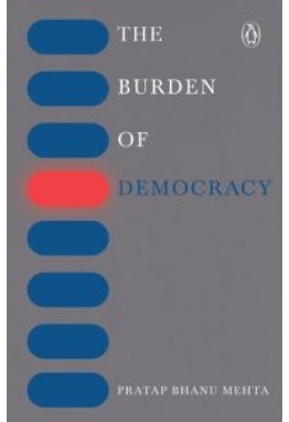 The Burden Of Democracy