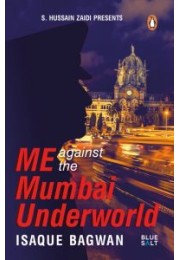 Me against the Mumbai Underworld
