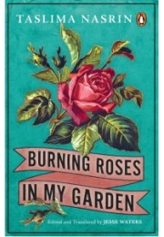 Burning Roses in My Garden