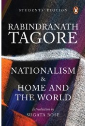 Nationalism and Home and the World