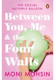 Between You, Me and the Four Walls