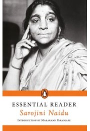 Essential Reader: Sarojini Naidu