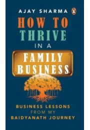 How to Thrive in a Family Business