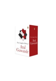 The Collected Works of Atul Gawande