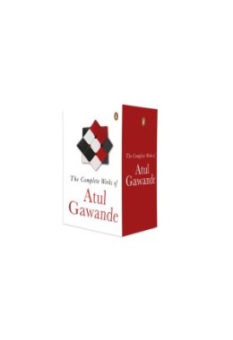 The Collected Works of Atul Gawande