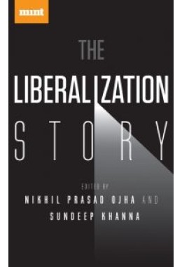 The Liberalization Story