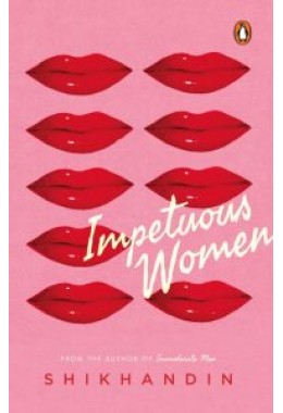 Impetuous Women