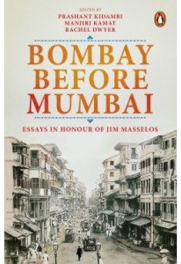 Bombay Before Mumbai