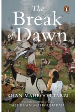 The Break of Dawn (A thrilling page-turner set amidst the 1857 rebellion)