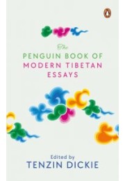 The Penguin Book of Modern Tibetan Essays