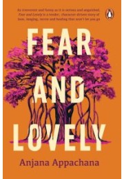 Fear and Lovely