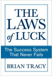 The  Laws of Luck: The Success System That Never Fails