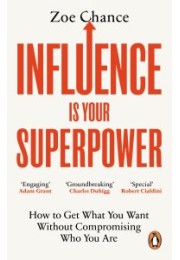 Influence is Your Superpower