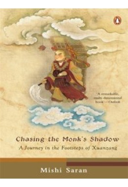 Chasing The Monk's Shadow