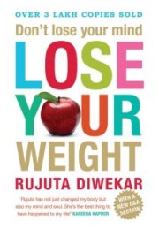 Don't Lose Your Mind, Lose Your Weight