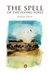 The Spell Of The Flying Foxes