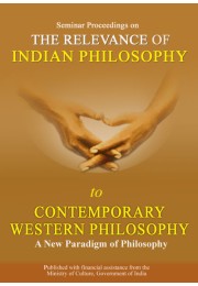 The Relevance of Indian Philosophy to Contemporary Western Philosophy amp8211 Seminar Papers