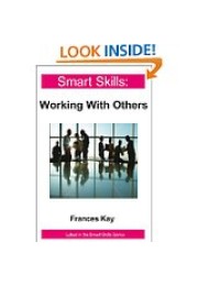 SMART SKILLS: WORKING WITH OTHERS VOL6