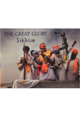 THE GREAT GLORY SIKHISM