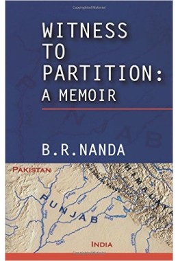 WITNESS TO PARTITION: A MEMOIR