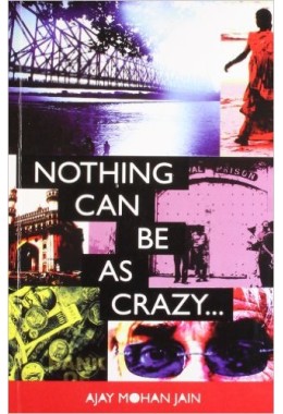 NOTHING CAN BE AS CRAZY