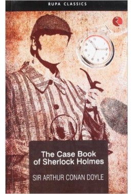 THE CASEBOOK OF SHERLOCK HOLMES