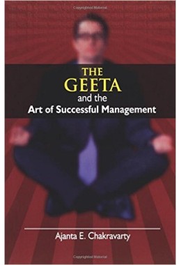 THE GEETA AND THE ART OF SUCCESSFUL MANAGEMENT (RUPA)