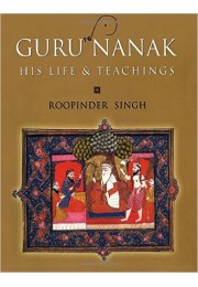 GURU NANAK : HIS LIFE 038 TEACHINGS