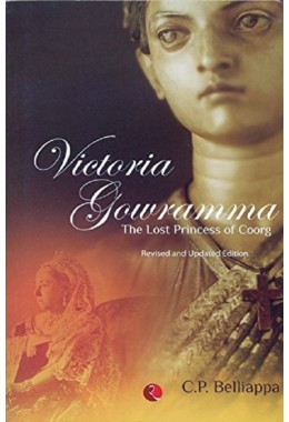 Victoria Gowramma: The Lost Princess Of Coorg