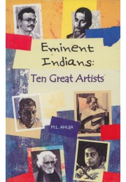 EMINENT INDIANS : TEN GREAT ARTISTS