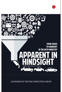 APPARENT IN HINDSIGHT: FROM CHAOS TO HARMONY IN THE AUTO INDUSTRY